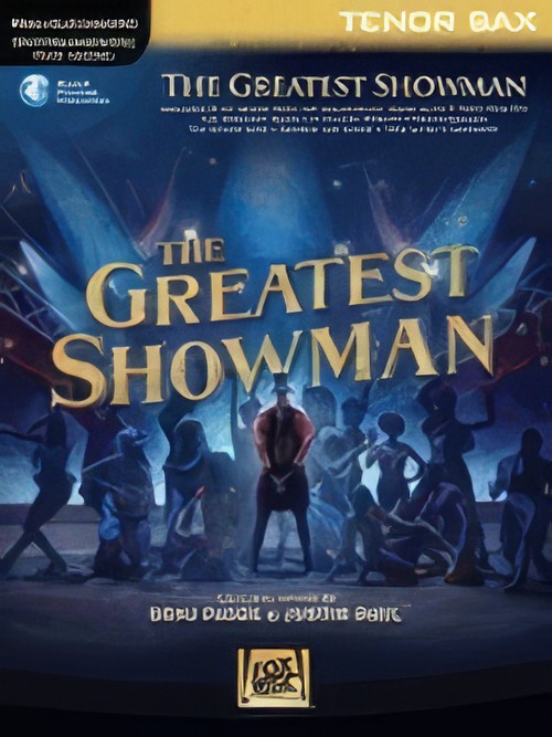 The Greatest Showman (Tenor Saxophone with Audio Download)